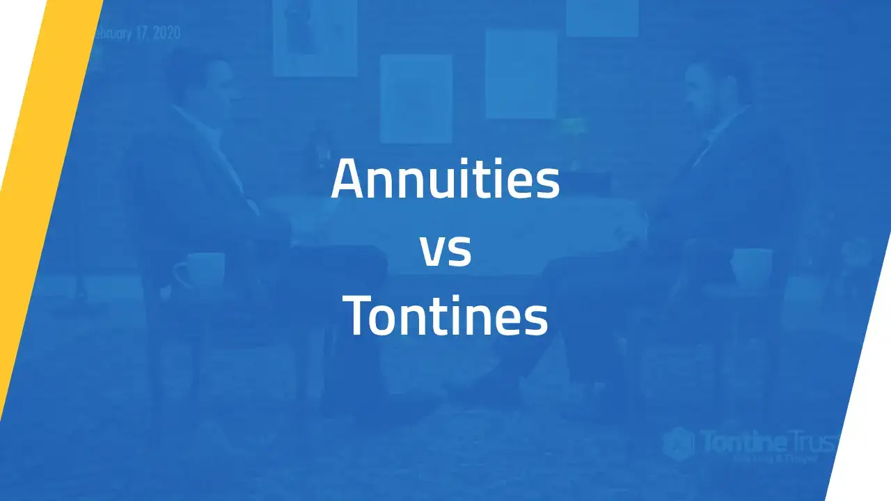 A thumbnail for a video titled 'Annuities vs Tontines' with Dean McClelland as a guest